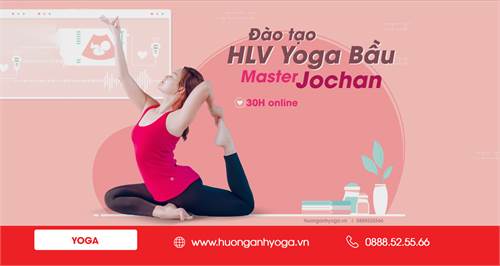 Chuyên đề Yoga bầu 30h - Đào tạo HLV Yoga cấp bằng quốc tế 300h online