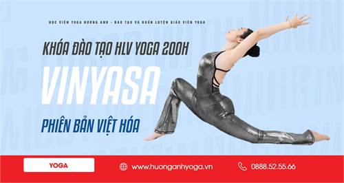 Khóa đào tạo HLV Yoga 200H Vinyasa Hương Anh - Phiên bản Việt Hóa