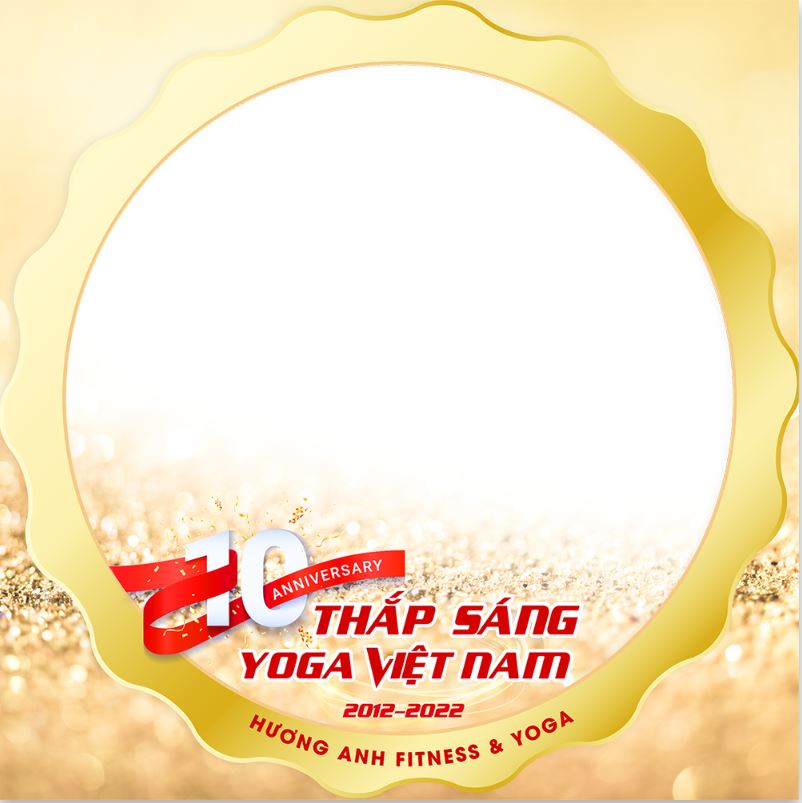 khung avatar kỷ niệm 10 năm hành trình thắp sáng Yoga