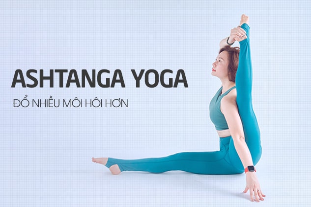 Ashtanga Yoga - Yoga online tại nhà